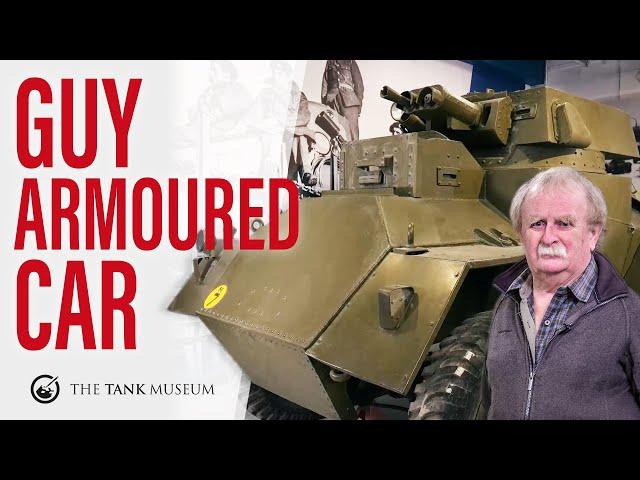 Tank Chats #126 | Guy Armoured Car | The Tank Museum