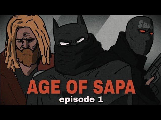 Age of sapa pt 1  || judeoc