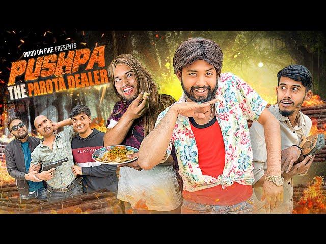 Pushpa The Parota Dealer | Bangla Funny Video | Omor On Fire | It's Omor |