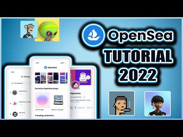 Opensea Tutorial 2022 | How To Trade NFTs 