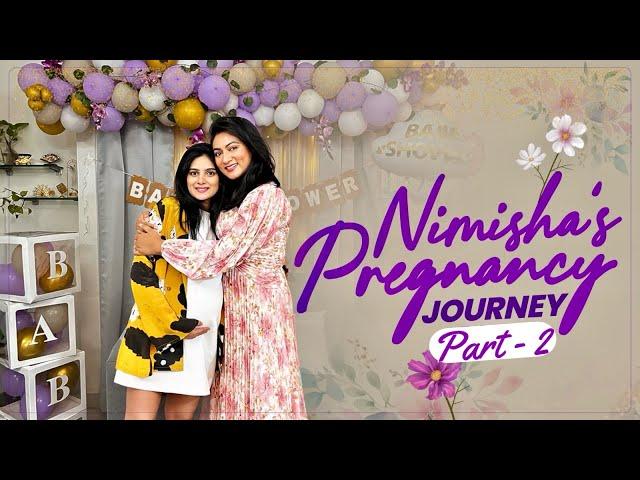 Nimisha’s Pregnancy Journey || PART - 2 || Ashtrixx