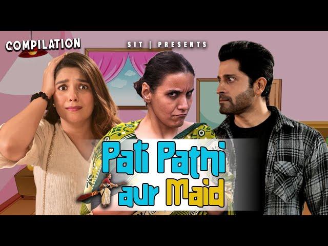 PATI PATNI AUR MAID | Hindi Comedy | SIT | Compilation