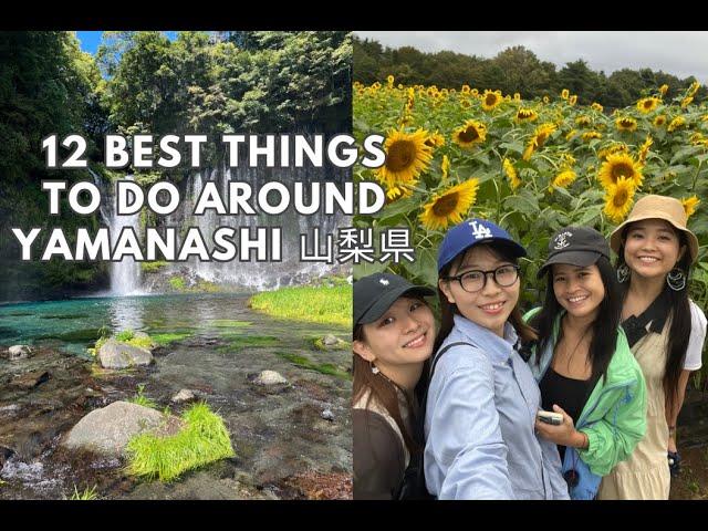 12 Best Things to Do Around Yamanashi 山梨県  HD 1080p