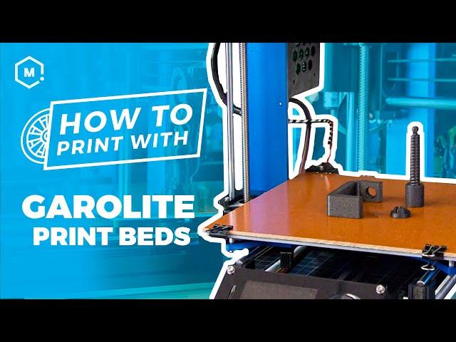 How To: Print with a Garolite 3D Printing Bed // 3D Printing Tutorial