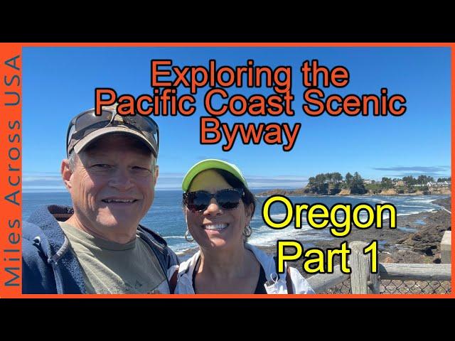 Pacific Coast Scenic Byway - Oregon Part 1