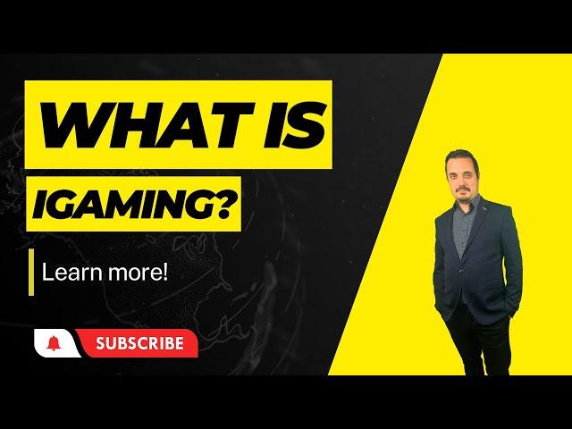 What is iGaming?