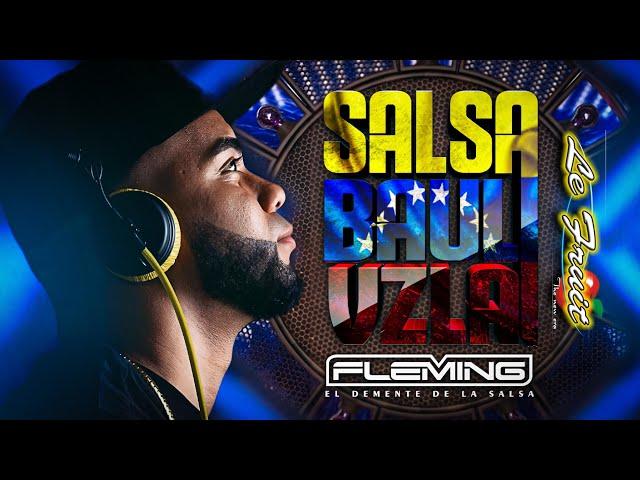 El Tiempo Se Va Salsa Baul Para Venezolanos - Dj Fleming (Le Fruit Discplay)