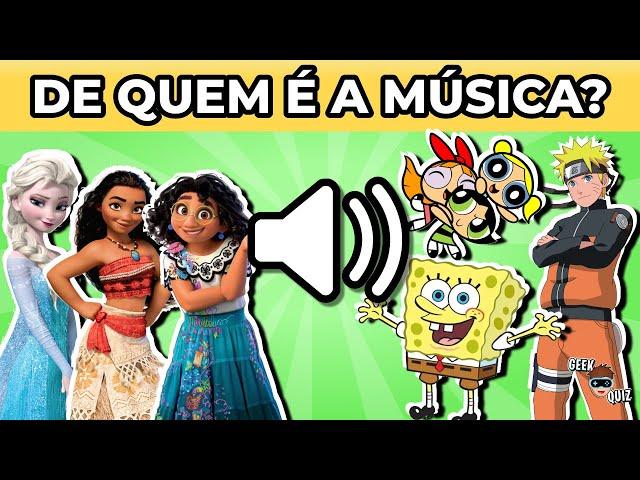 ADIVINHE O DESENHO ou FILME PELA MÚSICA | Desafio Musical