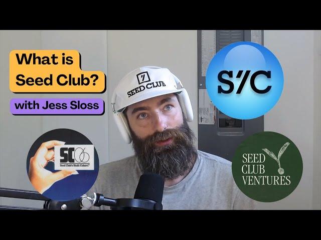 What is Seed Club, the Consumer Crypto Accelerator, and Seed Club Ventures with Jess Sloss