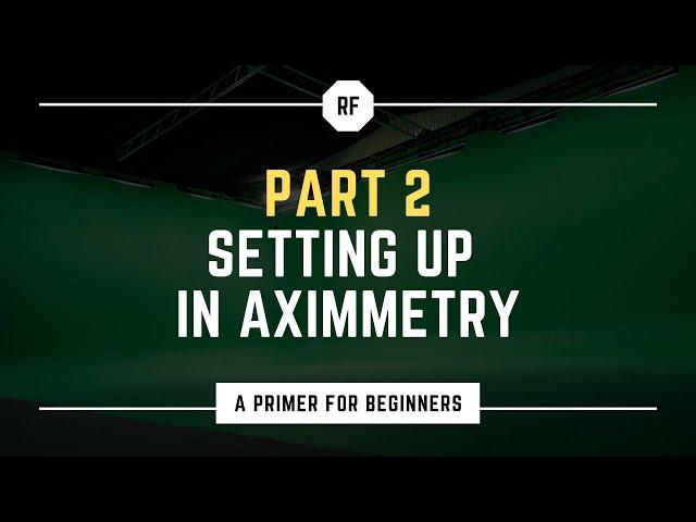 #2 Virtual Production Tutorial with Aximmetry, Unreal Engine & HTC Vive – Setting up in Aximmetry