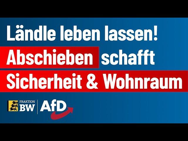 Ländle leben lassen – illegale Massenmigration stoppen – Flächenfraß begrenzen!