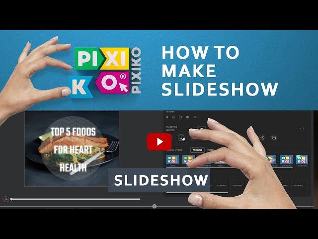 How to make a slideshow online with Pixiko