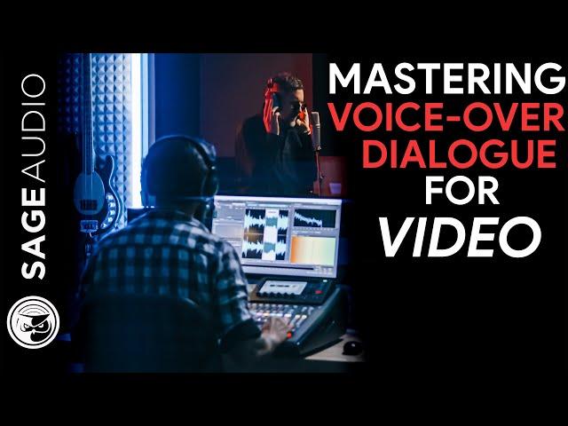 Mastering Voice Over Dialogue for Video