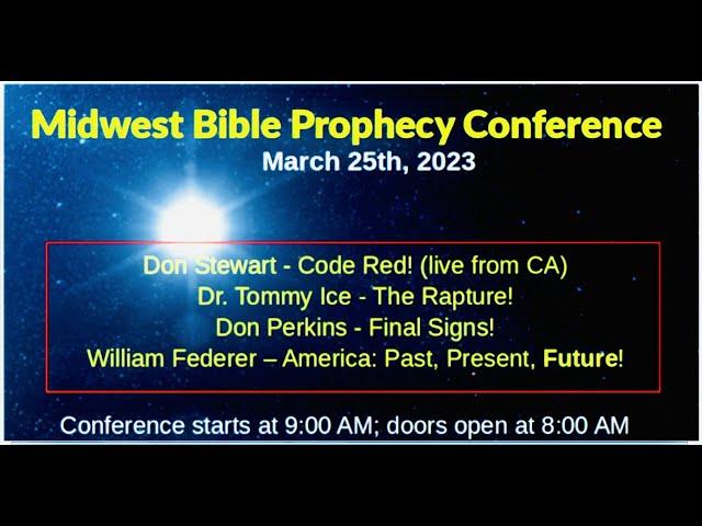 Don Perkins - Midwest Bible Prophecy Conference Session 4