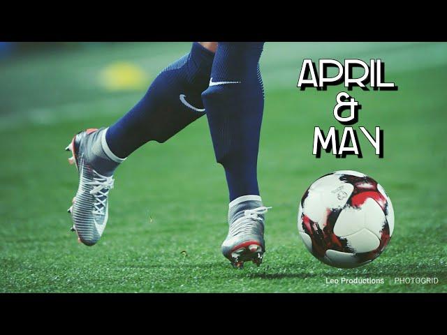 Football Best Skills & Tricks of the Month - April & May 2018 HD