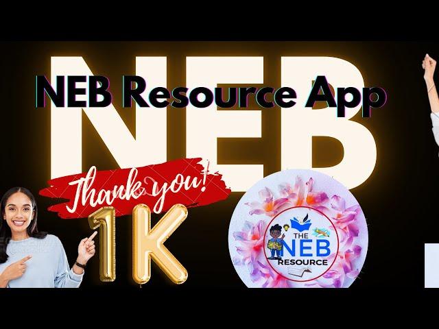 NEB Resource App Hits 1K+ Downloads!  Game-Changer for Students!
