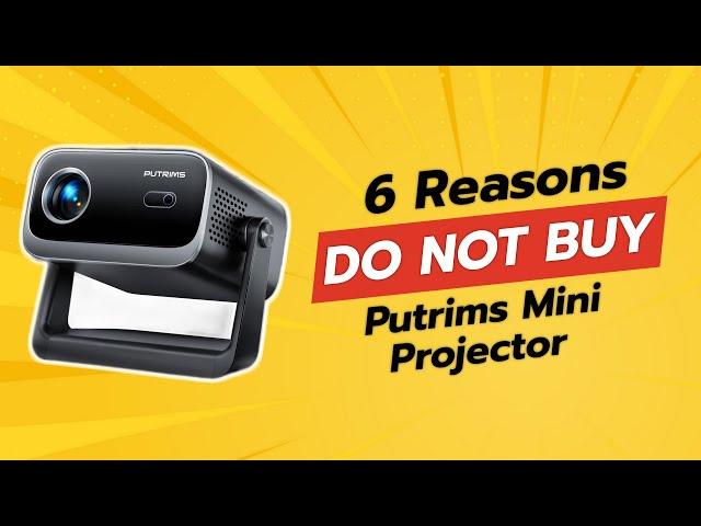 DON'T BUY Putrims Mini Projector Before Watching This! ️ (6 Reasons)