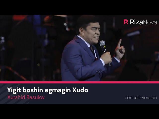 Xurshid Rasulov - Yigit boshin egmagin Xudo (LIVE VIDEO 2021)