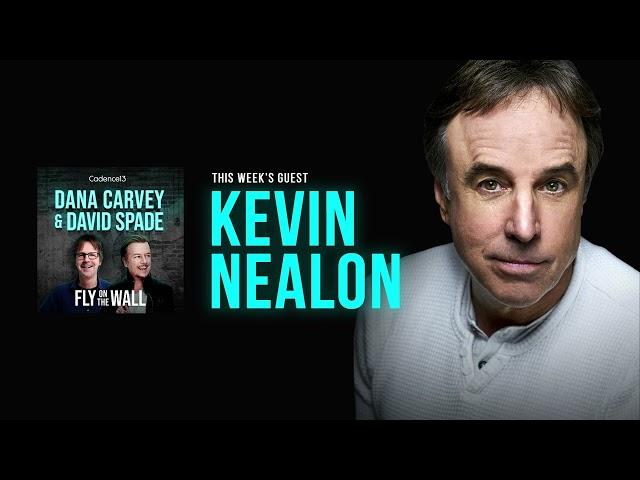 Kevin Nealon | Full Episode | Fly on the Wall with Dana Carvey and David Spade