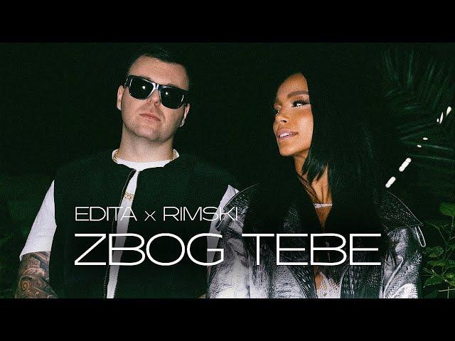 EDITA x RIMSKI - ZBOG TEBE (OFFICIAL VIDEO)