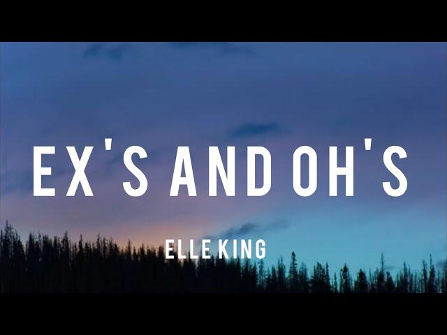 Ex's and Oh's by Elle King (Lyrics)