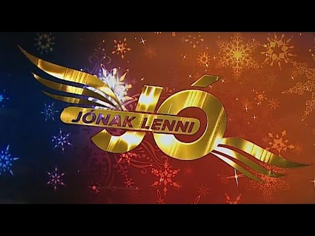 Jónak lenni jó!