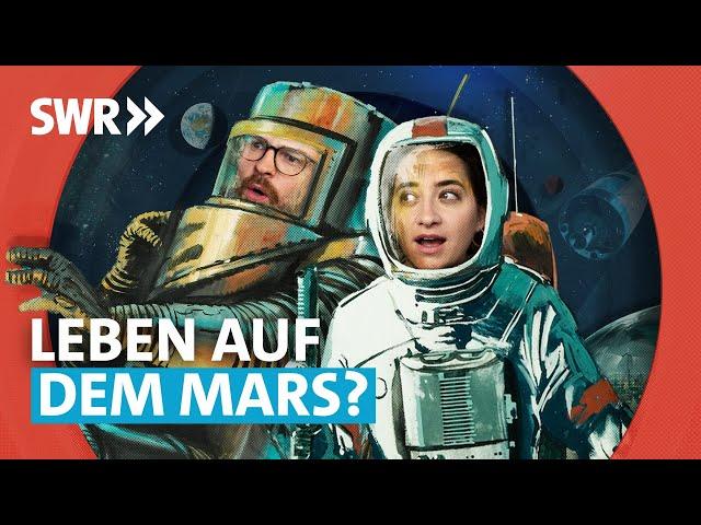 Fremde Planeten: Können wir den Mars besiedeln? | Tomorrow Now