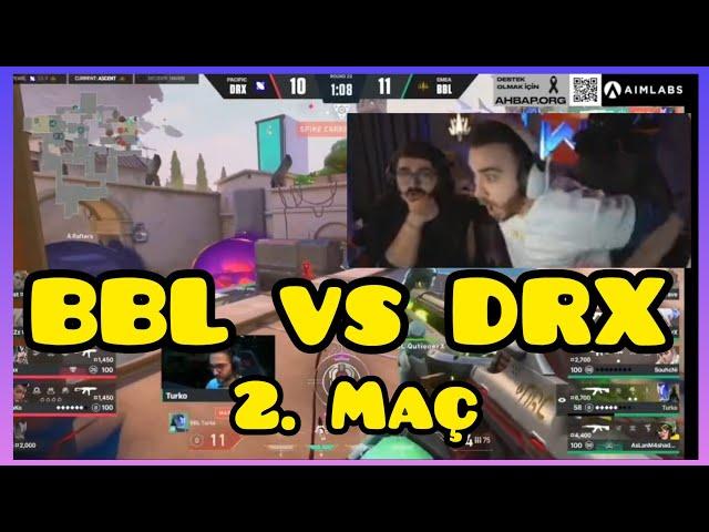 BBL vs DRX - Kendine müzisyen ve Wtcn maçı izliyor!!(2.MAÇ)