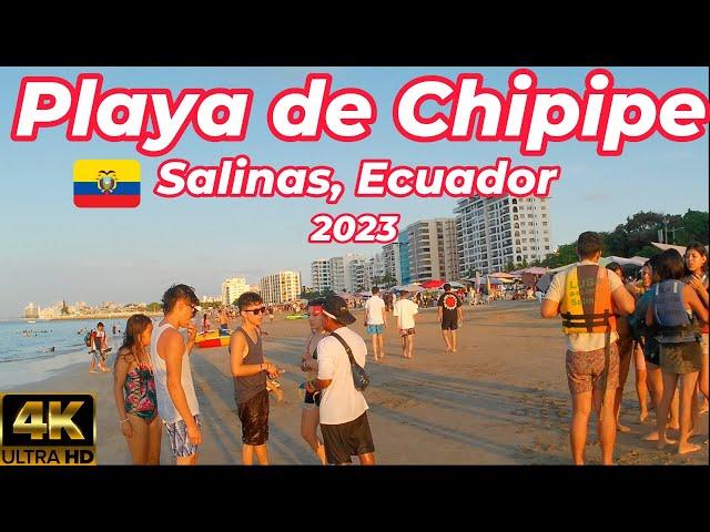 [4K] CHIPIPE BEACH️ , SALINAS, ECUADOR WALKING TOUR (JULY 2023)