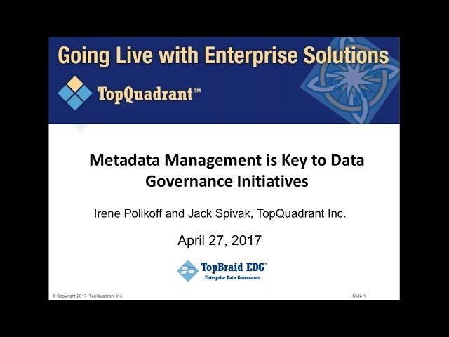 Metadata Management is Key to Data Governance Initiatives