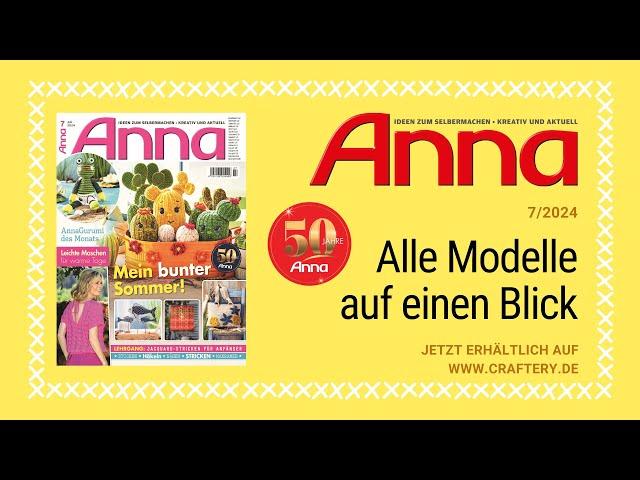 Zeitschrift Anna 07/24 - Alle Modelle auf einen Blick