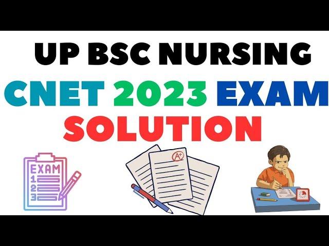 BSc Nursing Entrance Exam 2023 Question Paper Solution | CNET 2023