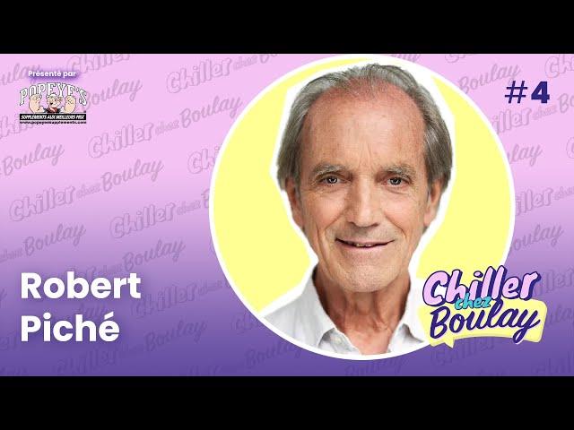 Robert Piché | Chiller chez Boulay - Saison 2 - #27