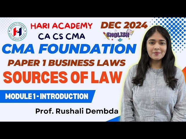 CMA Foundation || Paper 1- Module 1 Sources of Law || Demo Class || in English || Dec 2024 Exams