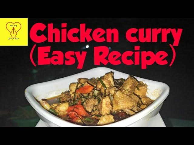 CHICKEN CURRY (EASY RECIPE) #KHORJEIMAPU #COOKANDLAUGH