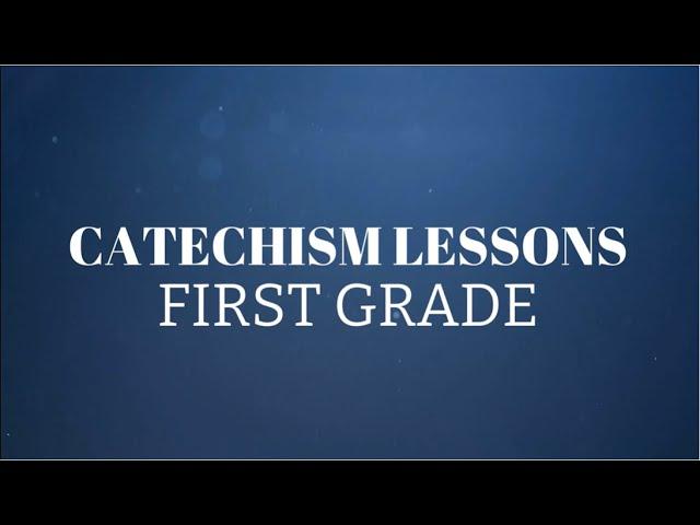 FREE EPISODE: First Grade Catechism Lesson 01