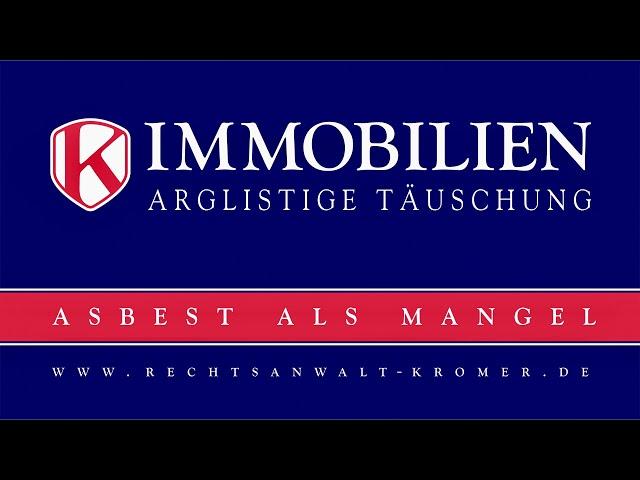 Arglistige Täuschung über Asbestbelastung