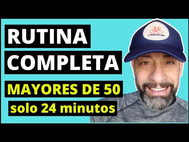 ‍️ ENTRENA Todo Tu Cuerpo a los 50 años ️‍️[RUTINA COMPLETA] 24 minutos