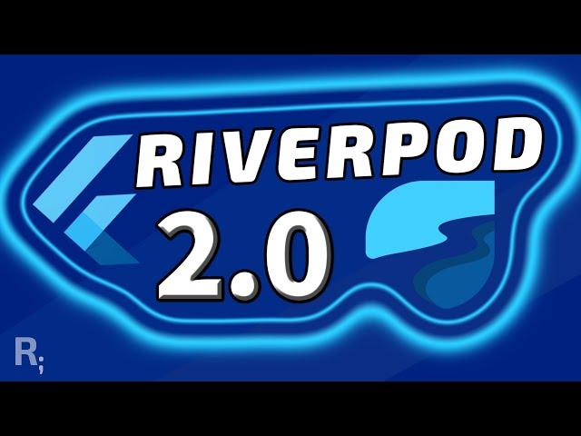 Riverpod 2.0 – Complete Guide (Flutter Tutorial)