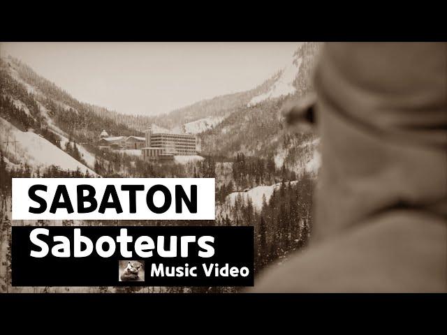 Sabaton - Saboteurs (Music Video)