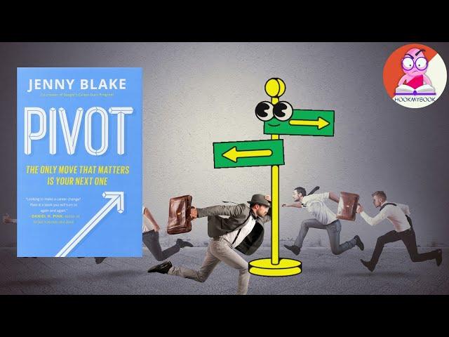 "Pivot" Book summary by Hookmybook.com