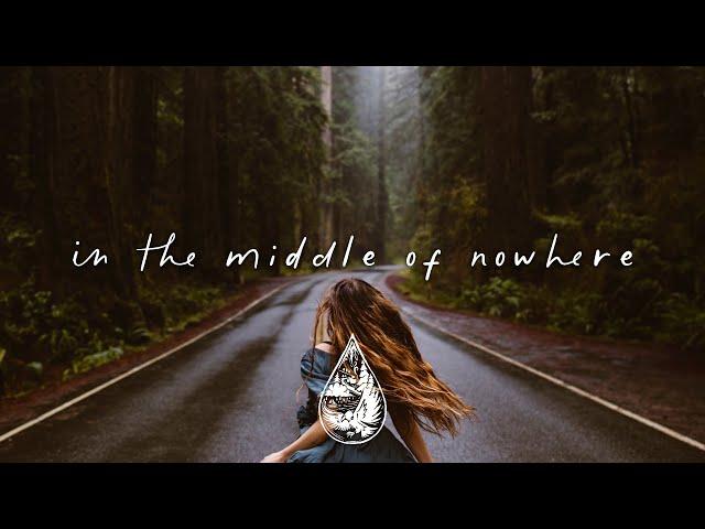 in the middle of nowhere  - An Indie/Folk/Alternative Playlist