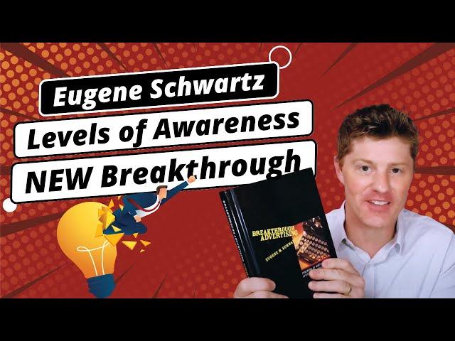 NEW Breakthrough from Eugene Schwartz's Levels of Awareness