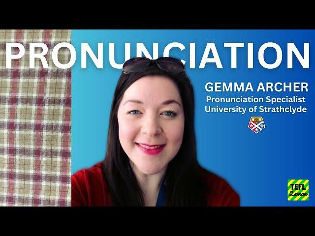 Gemma Archer talks pronunciation in language teaching