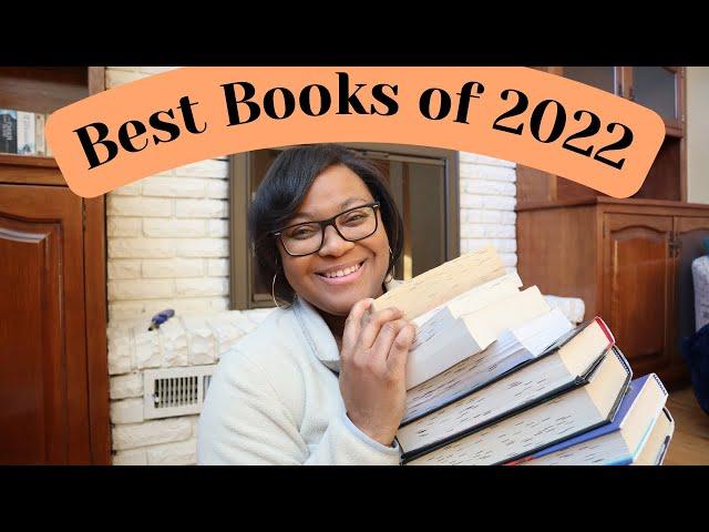 The BEST Books of 2022! | Top 10 Reads!