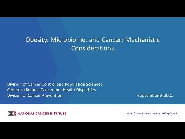 Obesity, Microbiome, and Cancer: Mechanistic Considerations