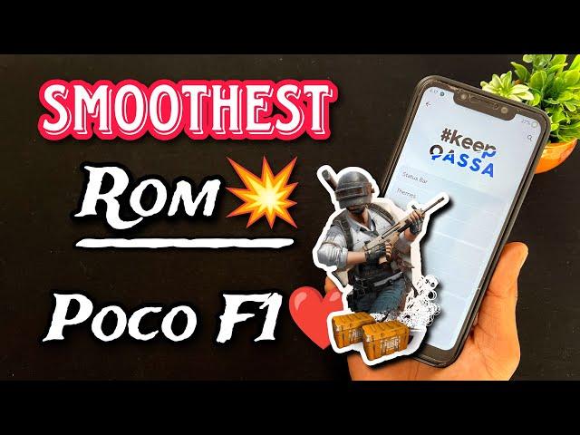 Best Smooth Custom Rom For Poco F1. Install Keep Quassa Android 10 Custom Rom On Poco F1