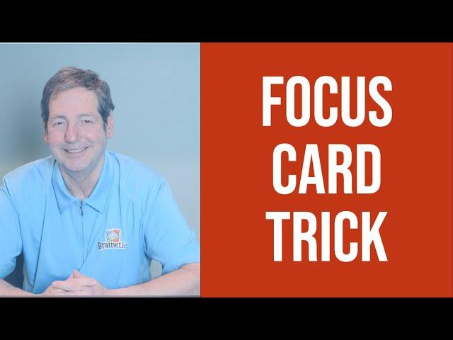 15 - Focus Card Trick | Mike's Amazing Math & Memory Games for Families at Home