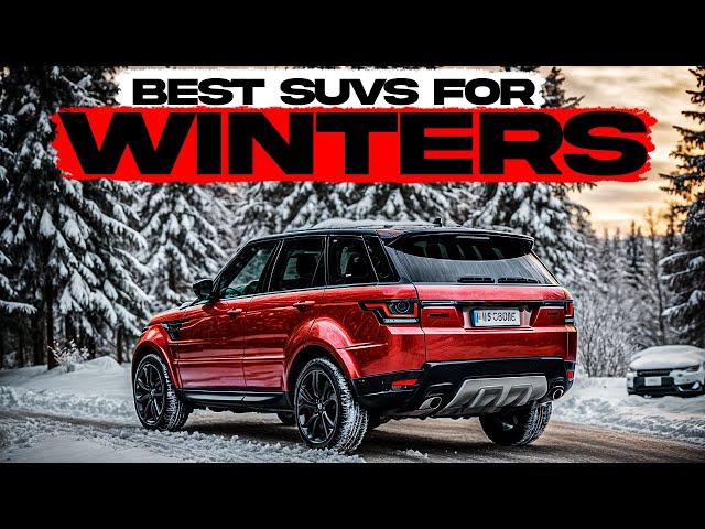 7 Best SUVs Models for Snow and Ice in the Winter