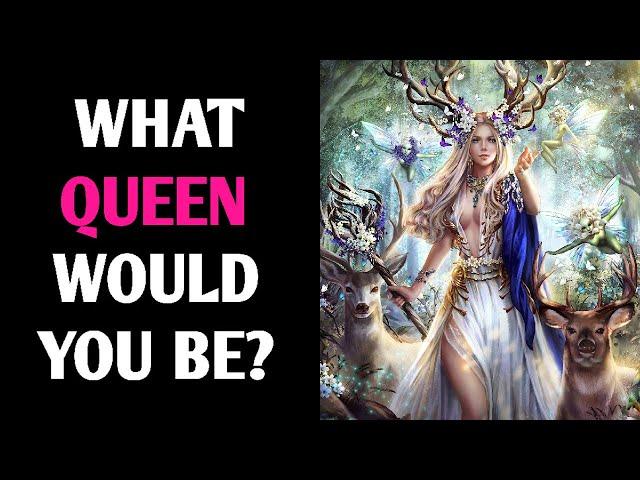 WHAT QUEEN WOULD YOU BE? Magic Quiz - Pick One Personality Test